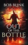 Out of the Bottle