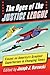 The Ages of the Justice League: Essays on America's Greatest Superheroes in Changing Times