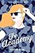 The Academy: A Funny YA Story About a Fashion Blogger Surviving Military School