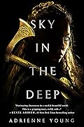 Sky in the Deep (Sky and Sea, #1)