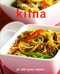 Ruokasuosikit: Kiina (Love Foods)