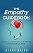 The Empathy Guidebook: Hono...