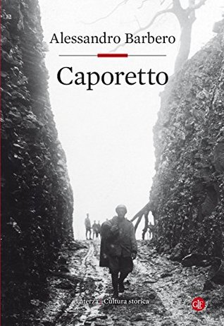 Caporetto (Kindle Edition)