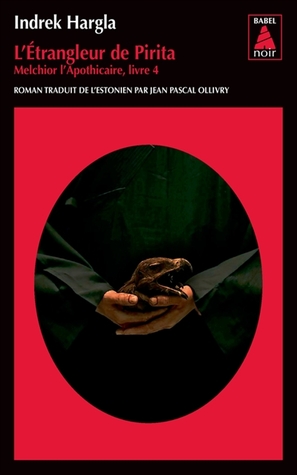 Apteeker Melchior Ja Pirita Kagistaja By Indrek Hargla