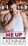 Start Me Up by J. Kenner