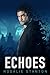 Echoes by Rosalie Stanton