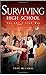Surviving High School