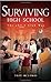 Surviving High School (The aNT'S Club Way)