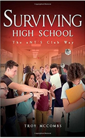 Surviving High School (The aNT'S Club Way)