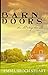 Barn Doors: When God Swings...