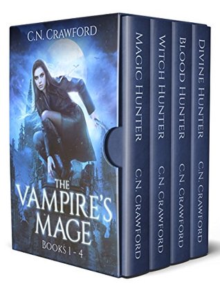 The Vampire's Mage: Demons of Fire and Night: Books 5-8 (The Vampire's Mage #1-4; Demons of Fire and Night, #5-8)