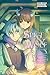 Spice and Wolf, Vol. 13 (manga) (Spice and Wolf by Keito Koume Spice and Wolf, Vol. 13 (manga) (Spice and Wolf by Keito Koume