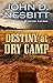 Destiny at Dry Camp