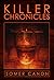 Killer Chronicles by Somer Canon