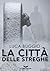 La città delle streghe