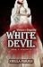 White Devil (Chapter #6: Ballad of the Dawn): Reverse Harem Polyandry (Vampire Empire)