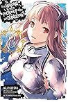 Is It Wrong to Try to Pick Up Girls in a Dungeon? Manga, Vol. 8 by Kunieda