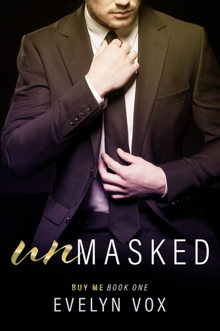 Unmasked (Buy Me #1)