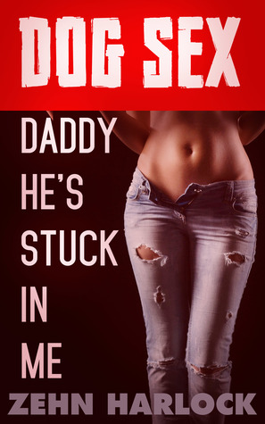Dog Sex Daddy He's Stuck In Me