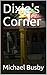 Dixie's Corner (Saawariya B...