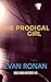 The Prodigal Girl (Greg Owe...