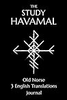 The Study Havamal...