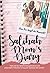 Salihah Mom's Diary by Dewi Nur Aisyah