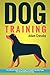 Dog Training: Dog Training ...