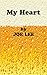 My Heart
