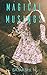 Magical Musings by Satakshi N.