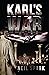 Karl's War