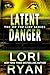 Latent Danger (On the Line #2)