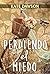 Perdiendo el miedo (Los hermanos Fuller nº 1) by Kate Dawson