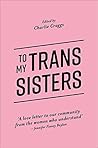 To My Trans Sisters
