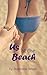 Us at the Beach by Stephanie Street