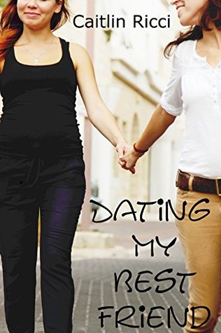 Dating My Best Friend (Kindle Edition)