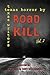Road Kill: Texas Horror by ...