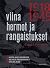 Viina, hermot ja rangaistuk...