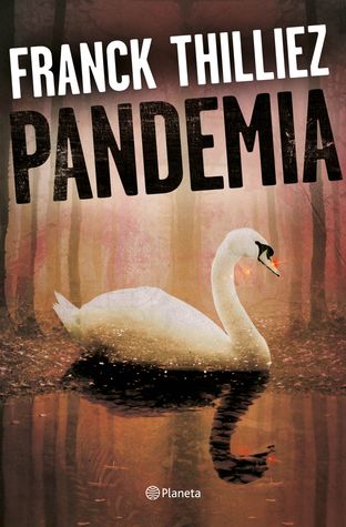 Portada de Pandemia, de Franck Thilliez