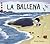 La ballena by Benji Davies