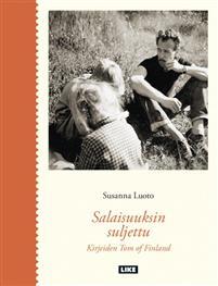 Salaisuuksin suljettu - Kirjeiden Tom of Finland (Hardcover)