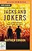 Jacks and Jokers (Three Crooked Kings, 2)