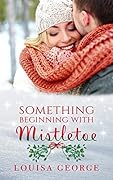 Something Beginning With Mistletoe