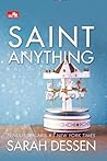 Saint Anything by Sarah Dessen Saint Anything by Sarah Dessen