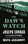 The Dawn Watch: J...
