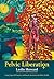Pelvic Liberation: Using Yoga, Self-Inquiry, and Breath Awareness for Pelvic Health