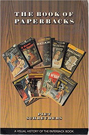 The Book Of Paperbacks: A Visual History Of The Paperback