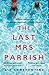 The Last Mrs. Parrish by Liv Constantine