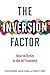 The Inversion Factor: How t...