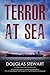 Terror at Sea: Lifting the ...